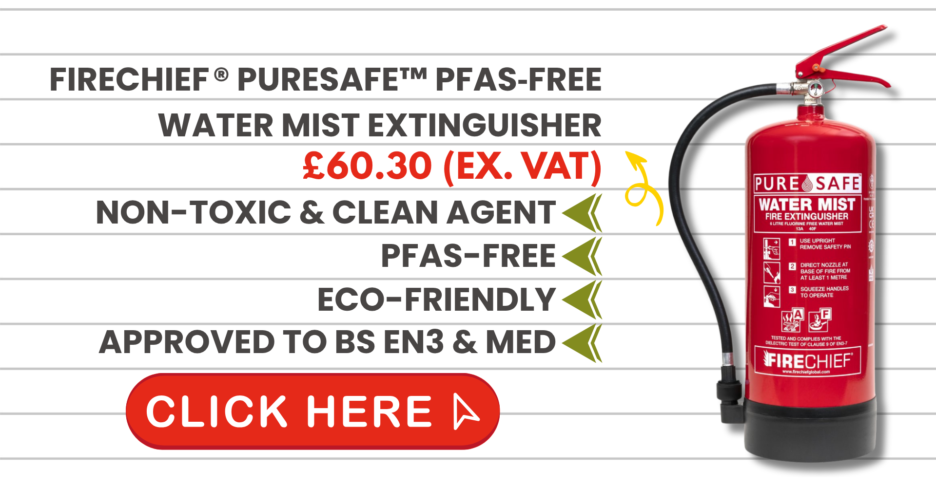 Firechief PureSafe PFAS-Free Water Mist Extinguisher priced at £60.30 ex VAT, featuring non-toxic clean agent, PFAS-free formula, eco-friendly design, and BS EN3 & MED certification – with a red 'Click Here' button for purchase.