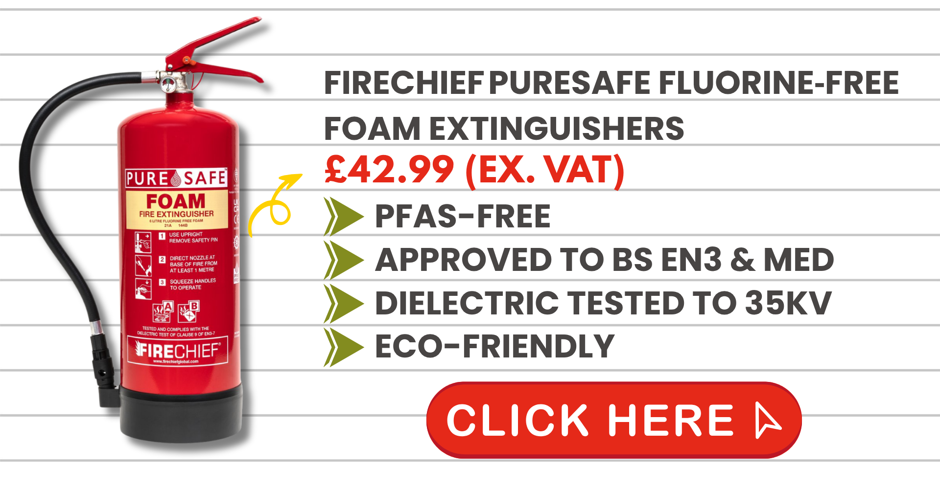 Firechief PureSafe Fluorine-Free Foam Extinguisher priced at £42.99 ex VAT with features listed: PFAS-free, BS EN3 & MED approved, dielectric tested to 35kV, eco-friendly – with a red 'Click Here' button for purchase.